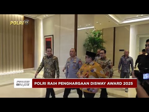 PRESISI UPDATE: POLRI RAIH PENGHARGAAN DISWAY AWARD 2025 04/12/25 (21.00)