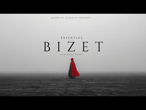 Essential Bizet - Classical Music Gems