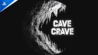 Cave Crave - Announcement Trailer | PS VR2 Games Trailer