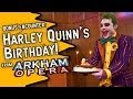 Harley Quinn's Birthday! (Bonus Encounter) 