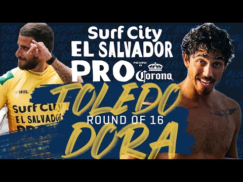 Filipe Toledo vs Yago Dora | Surf City El Salvador Pro - Round of 16 Heat Replay