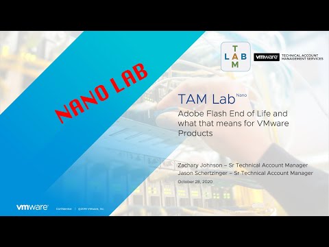 TAM (Nano) Lab - Adobe Flash End of Life and what that means for VMware Products