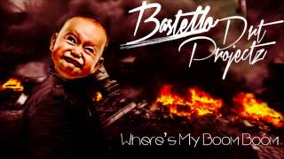 DRT Projectz & Bastello - Where's My Boom Boom