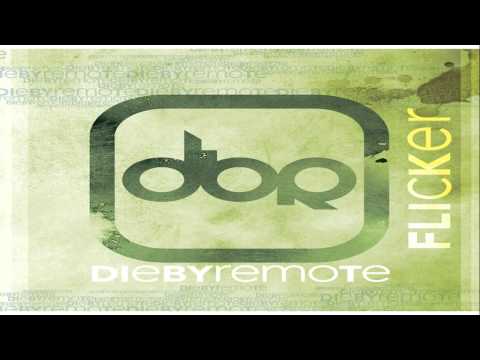 Die by Remote-After Dawn