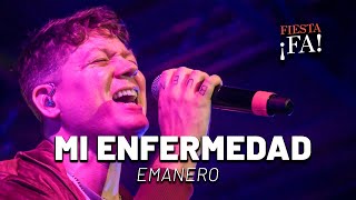 Mi enfermedad – Emanero | FIESTA ¡FA! #14 con Mex Urtizberea