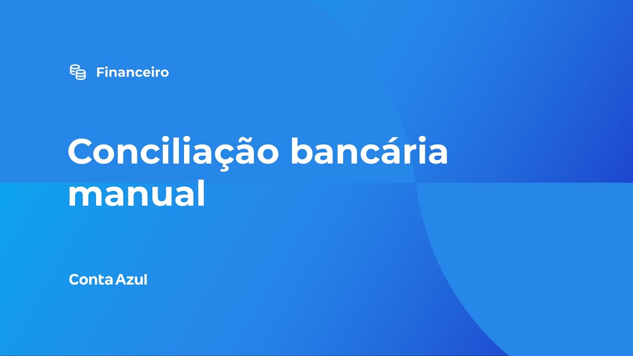 Conciliação bancária manual