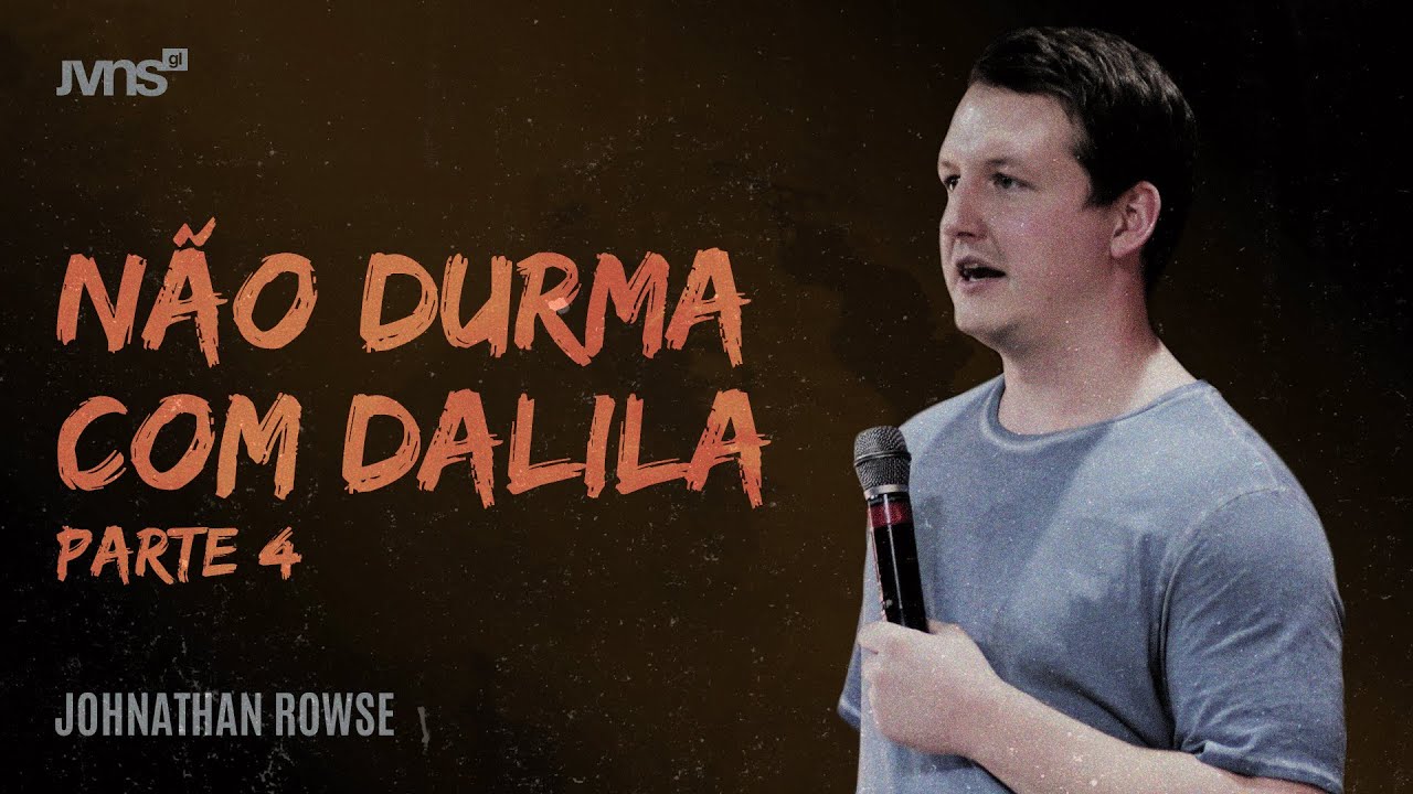 Não durma com Dalila - Parte 04 - John Rowse • GL Jovens