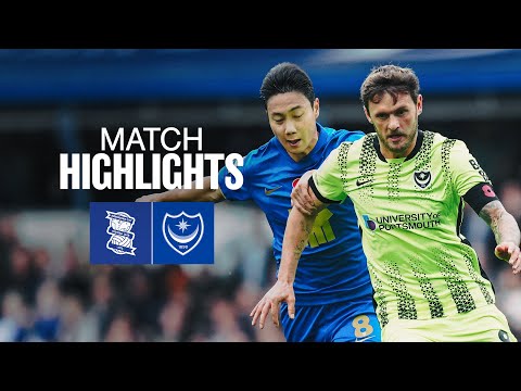 Highlights 🟡 | Birmingham v Pompey