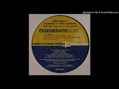 Deepswing - Lift Up! (Your Soul and Your Spirit) (Deepswing's Original Powerhouse Mix) (2007)