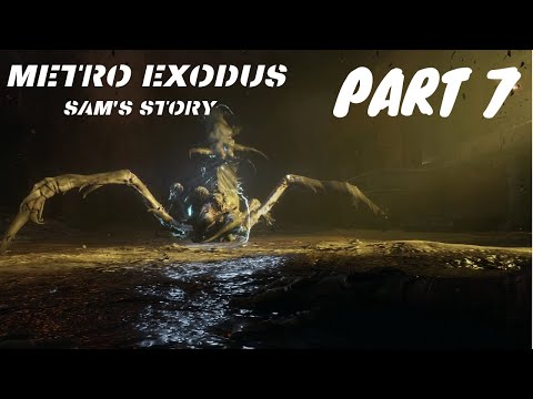 Metro Exodus Sam Story (DLC) PC Walkthrough Part 7