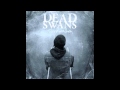 Dead Swans - Thinking of you 