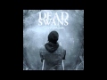 Dead Swans - Thinking of you 