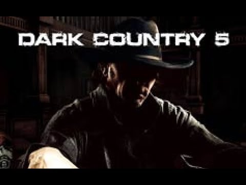 Dark Country 5 - Forgotten Souls