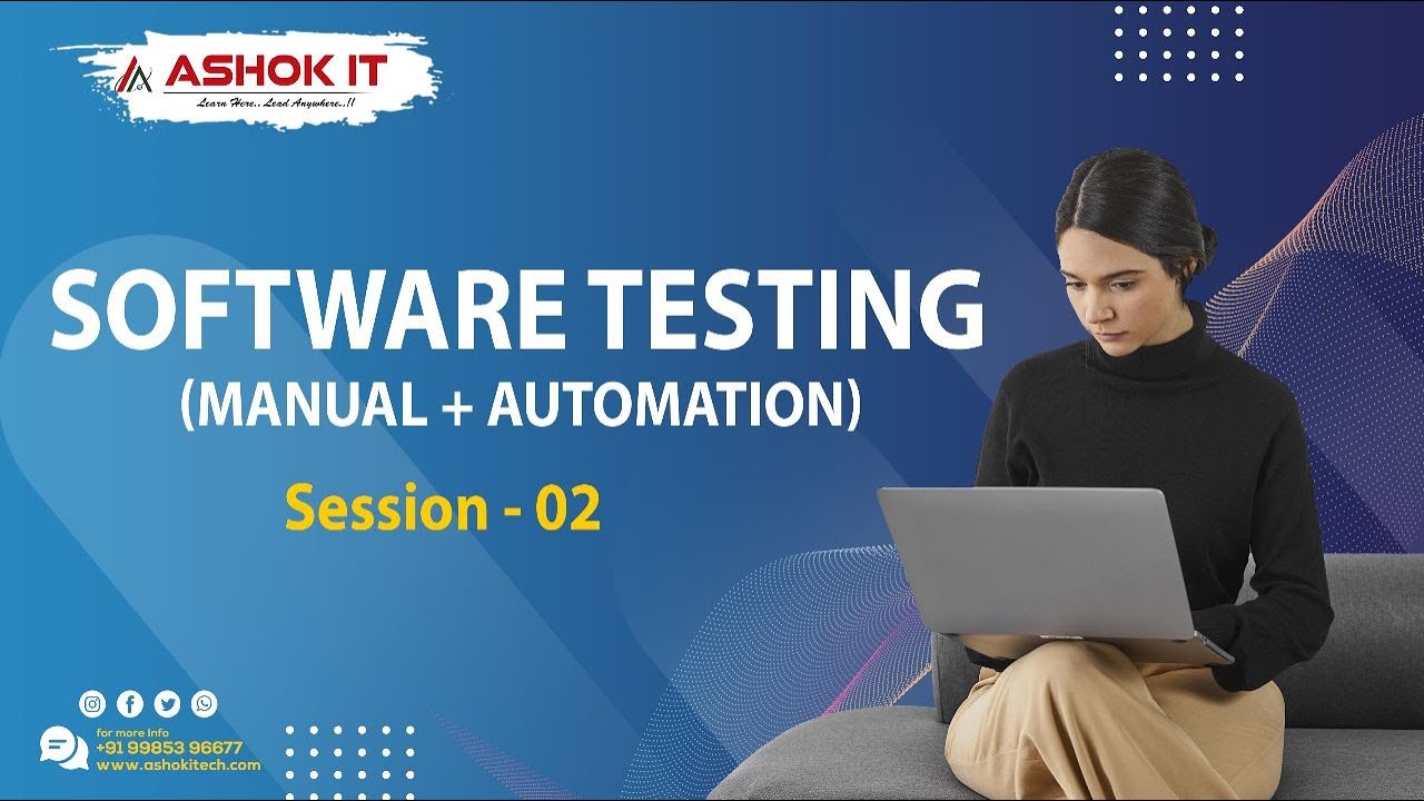 Software Testing (Manual + Automation)  | SESSION - 2 | Ashok IT.