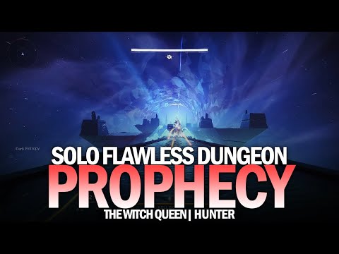 Solo Flawless Prophecy Dungeon in The Witch Queen (Hunter) [Destiny 2]