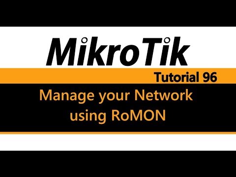 MikroTik Tutorial 96 - Manage your Network using RoMON