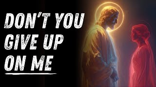 I KNOW YOU WANT TO GIVE UP. God Will Help You Through Powerful Prayer | Prayer Before Sleep