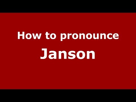 How to pronounce Janson (Germany/German) - PronounceNames.com