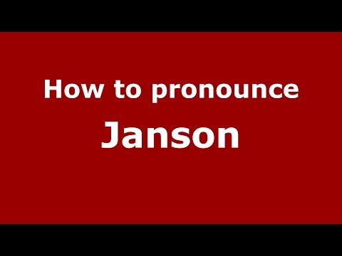 How to pronounce Janson