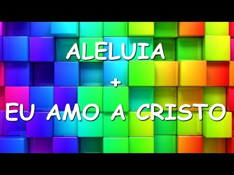 ALELUIA + EU AMO A CRISTO - Vaneyse - Música Infantil