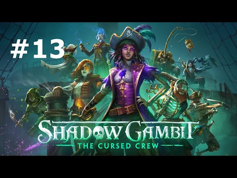 SHADOW GAMBIT: THE CURSED CREW Walkthrough Gameplay Part 13 - TERESA CREW TALE 2