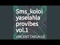 Sms Koloi Yaselahla Provibes Vol 1