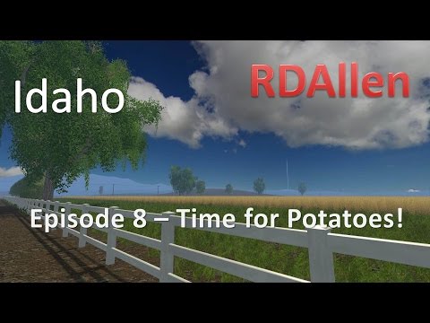 Farming Simulator 15 Idaho E8 - Potato Time