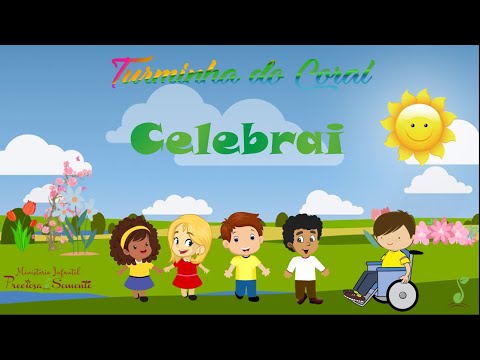Celebrai - Vocal Nosso Louvor & Coral Infantil Preciosa Semente