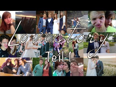 Lovestory - Teil 1 😍♡ || Wie alles angefangen hat