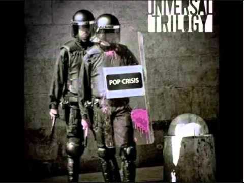 Universal Trilogy - Give me something to live for (Album:Pop Crisis)