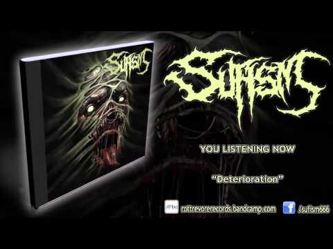 Sufism - Deterioration (SINGLE 2015/HD) [Rottrevore Records]