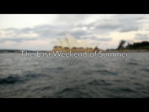 Last Weekend of Summer