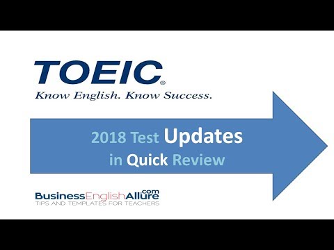 TOEIC 2018年試験のアップデートをプレビュー：教師は準備をする (TOEIC 2018 exam updates previewed: teachers get ready)