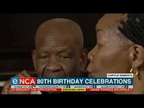 Caiphus Semenya's birthday celebrations