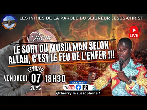 THÈME: LE SORT DU MUSULMAN SELON ALLAH, C'EST LE FEU DE L'ENFER!!!