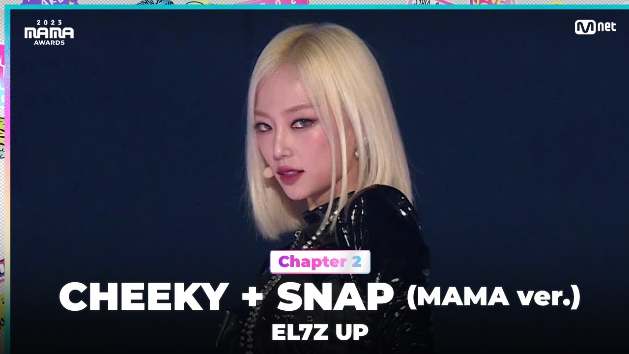 [#2023MAMA] EL7Z UP (엘즈업) - CHEEKY Intro + SNAP (MAMA ver.) | Mnet 231129 방송 thumnail