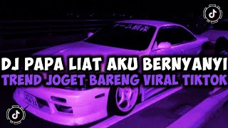 Download lagu DJ CAMPURAN VIRAL TIKTOK TERBARU 2024 _ DJ PAPA LIAT AKU BERNYANYI TREND JOGET BARENG mp3