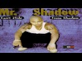 Mr. Shadow (Feat - Slush The Villain) Gangsters