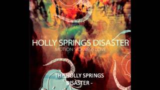 The Holly Springs Disaster - Up In Smoke HQ