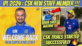 CSK New Staff for IPL 2024 Auction 🥵 Chennai Super Kings Trials Player Update 🔥