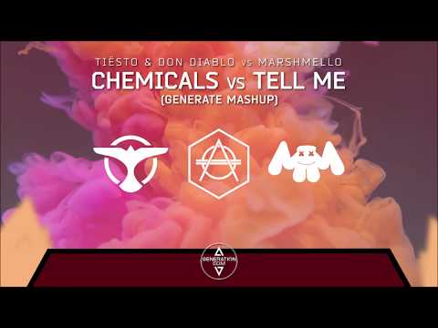 Tiesto & Don Diablo vs Marshmello - Chemicals vs Tell Me (Generate Mashup)
