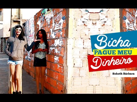 Seketh Barbara - Bicha Pague Meu Dinheiro