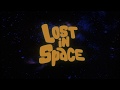 Lost In Space Opening And Closing Themes 1965 1968 HD
