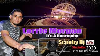It&#39;s A Heartache - Lorrie Morgan (By Scooby Dj)