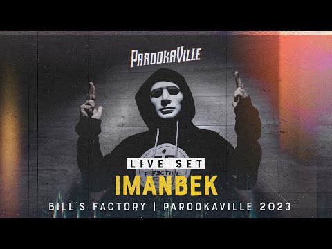 PAROOKAVILLE 2023 | Imanbek