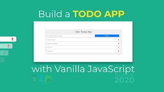 Build A Todo App using Vanilla JavaScript in 2020 for Beginner