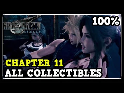 FF7 Remake Chapter 11 All Collectibles In Final Fantasy 7 Remake (100% Collectible Guide)