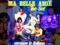 Tee Set - Ma Belle Amie (Versione in Italiano) from ...
