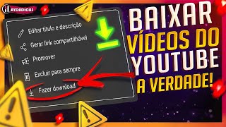 COMO BAIXAR VÍDEOS DO YOUTUBE EM 2025? REALMENTE É POSSÍVEL?  Vou Te Contar a Verdade!