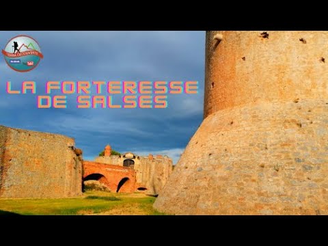 La Forteresse de Salses -  Pyrennée orientales - Épisode 51